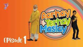 Aarhay Terhay Maslay Episode 1 | Jinn TV