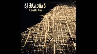 Dj Rashad - Feelin (feat. Spinn & Taso)