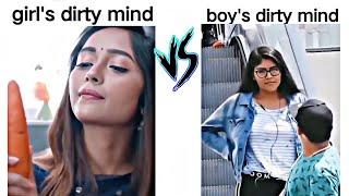 girl's dirty mind vs boy's dirty mind#meme#girlsvsboys