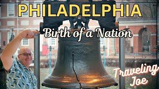 The City that Birthed a Nation (Philadelphia)