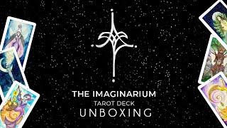 The Imaginarium Tarot Unboxing