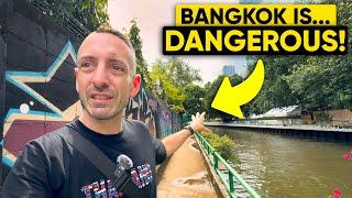 Bangkok Is DANGEROUS!