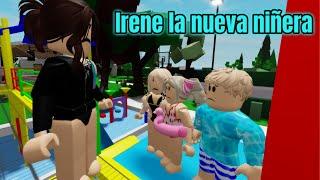 IRENE LA NUEVA NIÑERA HISTORIA DE ROBLOX| BROOKHAVEN