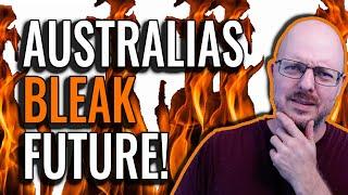 Australia's Bleak Future