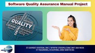 Software Quality Assurance Manual Project | #QA |  Quality Assurance Training | IT Expert System,INC