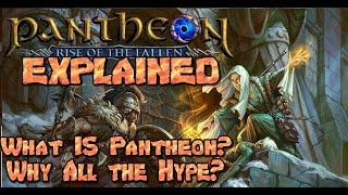 Pantheon : Rise of the Fallen EXPLAINED