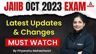 JAIIB Exam October 2023 | Latest Updates and Changes | MUST WATCH