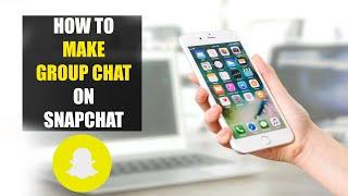 How To Make Group Chat on Snapchat (2022)