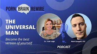 The Universal Man Podcast w/ Dr. Trish Leigh & Mark Queppet, CPC