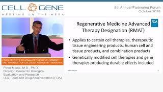 FDA’s Efforts to Advance the Development and Approval of Cellular and Gene Therapies