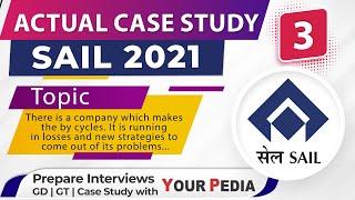 Actual SAIL Case Study 2021| Prepare case study with YourPedia | SAIL Case Study 3