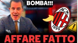  BOMBA DELL'ULTIMO MINUTO! APPENA CONFERMATO! QUASI NON CI CREDO! ULTIME NOTIZIE DEL MILAN