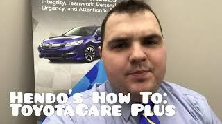 Hendo’s How To: ToyotaCare Plus