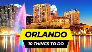 Top 10 Things to do in Orlando, Florida 2025 | USA Travel Guide