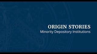 FDIC Minority Depository Institutions Program: Origin Stories