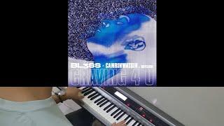 BL3SS & CamrinWatsin ft bbyclose - Craving 4 U (Jarel Gomes Piano)