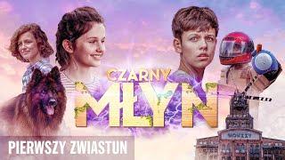 Czarny Młyn - pierwszy zwiastun filmu