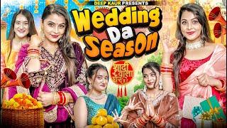 Wedding Da Season | Deep Kaur