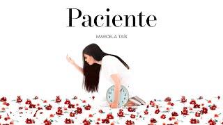 Marcela Tais - Paciente (Áudio Oficial)