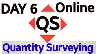 DAY 6 Online Quantity Survey | Learn QS Free Online | #shortcutsinqs #qs #Learnqsfreeonline