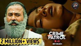 आश्रम का राज | CRIME PATROL 2.0 Full Episode | क्राइम पेट्रोल | Crime Story