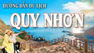 HƯỚNG DẪN DU LỊCH QUY NHƠN - BÌNH ĐỊNH 2024 TẤT TẦN TẬT . ĂN GÌ CHƠI GÌ TẠI QUY NHƠN. REVIEW HÒN KHÔ