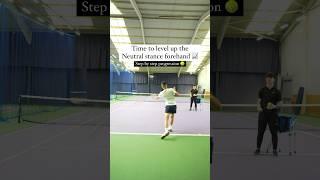 Time to level up the forehand (neutral stance)  #tennis #tennistips