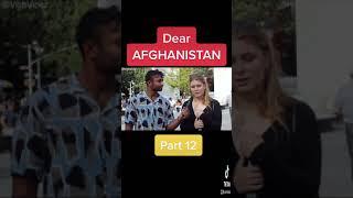 Dear AFGHANISTAN part 12 #shorts #afghanistan