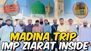 Madina trip ️ with friends / Important Ziarat Inside