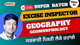 Punjab Patwari Exam 2023 | Introduction to Geography - 13 | GEOMORPHOLOGY | PSSSB Exam 2023