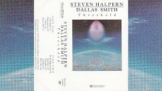 Steven Halpern / Dallas Smith - Threshold [1984]