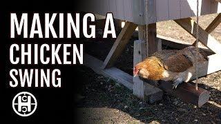 Making a Chicken Swing with High Caliber Craftsman