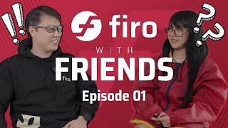 Firo with Friend(s) Episode 1 feat @deadpudds: Cryptocurrency