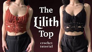 Lilith Top - Crochet Tutorial