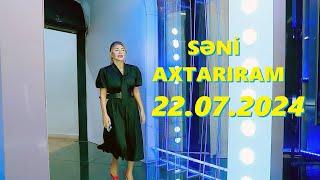 Səni axtarıram 23.07.2024 Tam veriliş / Seni axtariram 23.07.2024 Tam verilish