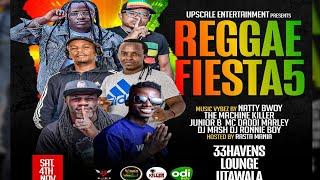 DJ RONNIE BOY X MC DADY MARLEY - REGGAE FIESTA 5@Dj33HAVENS LOUNGE