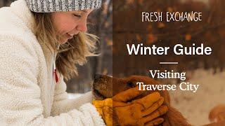 Traverse City Winter Travel Guide