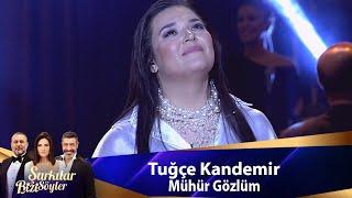 Tuğçe Kandemir - MÜHÜR GÖZLÜM