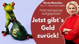 Prämiensparer aufgepasst! Jetzt gibt`s Geld zurück! | Rechtsanwältin Nicole Mutschke