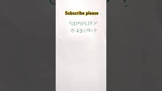 Simplification math | #maths #math #simplification #matholympiad #shortmath #shorts #short
