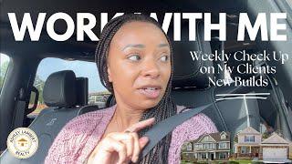 Work With Me | New Construction Check Up Day | May 2023