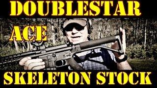 Ace Double Star Skeletonized Stock Install and Field Review