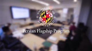 The Persian Flagship at the University of Maryland