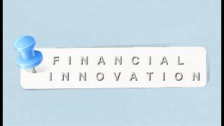 What is Financial Innovation? | Capital Market