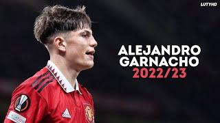 Alejandro Garnacho 2022/23 - The Brilliant Talent | Skills, Goals & Assists | HD