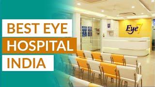 Best Eye Hospital in West Delhi Janakpuri | Eye7 Hospitals