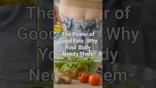 The Power of Good Fats#health #goodfat