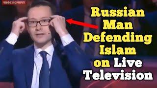 Russian Man Does an Amazing Job Defending Islam on Live TV