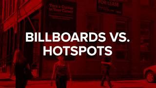 Billboards vs HotSpots