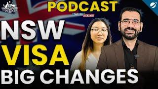 NSW Visa Overhaul | Key Changes for Subclass 491 & 190 in November | Australian Immigration Podcast